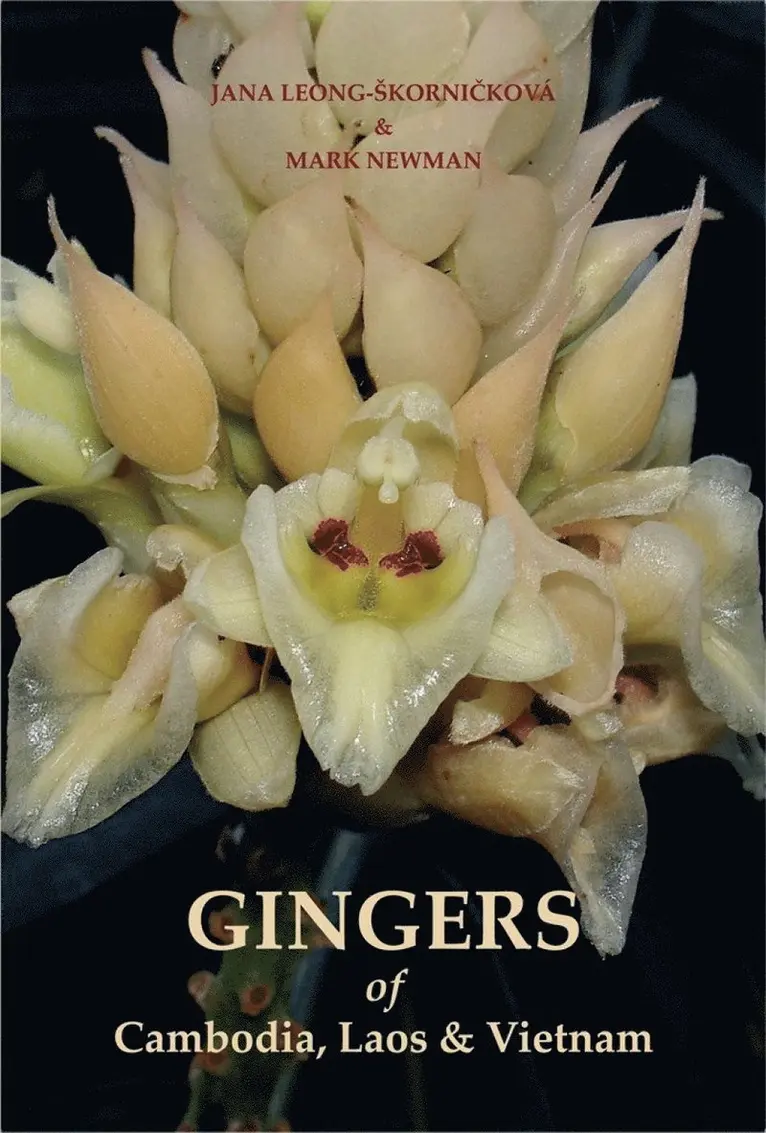 Jana Leong-Skornickova, Mark Newman - Gingers of Cambodia, Laos and Vietnam, Häftad. Tillgänglighet: Lägg i varukorg