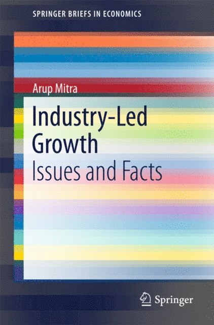 Arup Mitra - Industry-Led Growth, E-bok