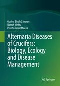 Alternaria Diseases of Crucifers: Biology, Ecology and Disease Management