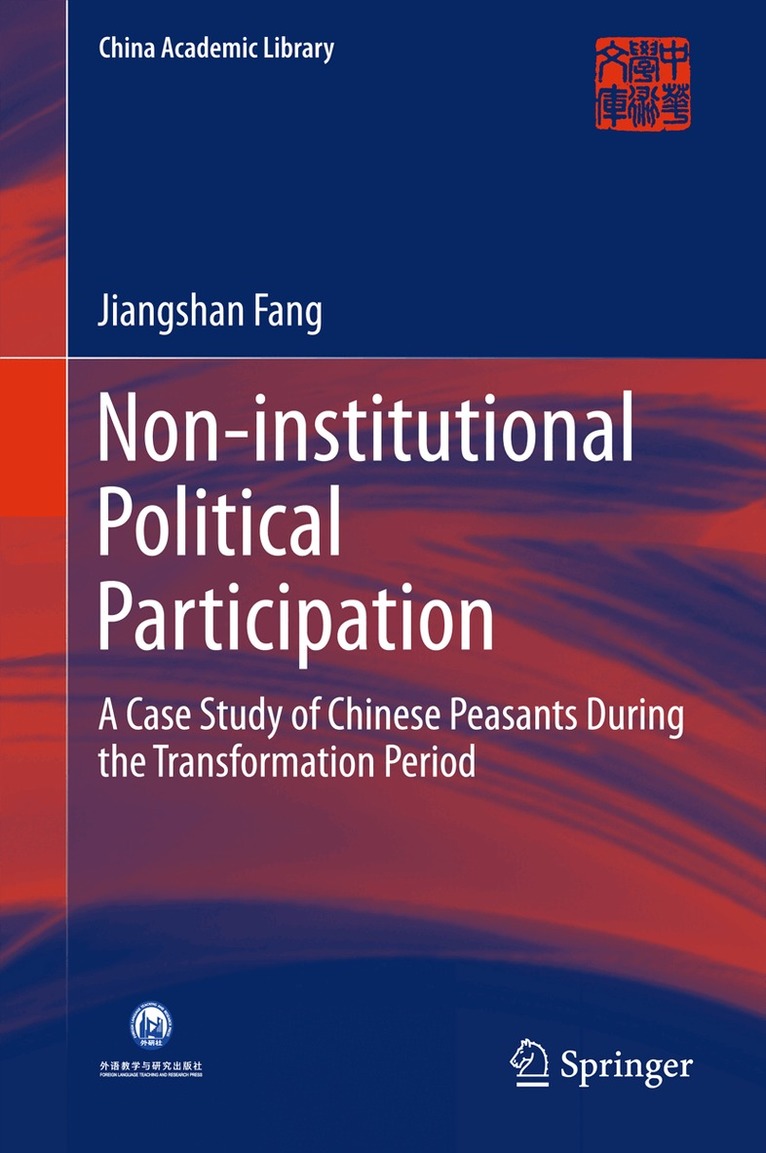 Jiangshan Fang - Non-institutional Political Participation, Inbunden