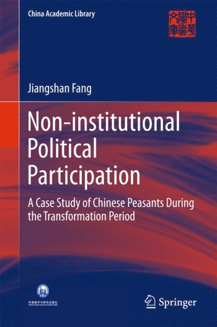 Jiangshan Fang - Non-institutional Political Participation, E-bok