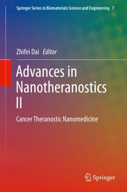 Zhifei Dai - Advances in Nanotheranostics II, E-bok