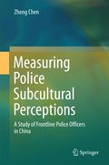 Measuring Police Subcultural Perceptions