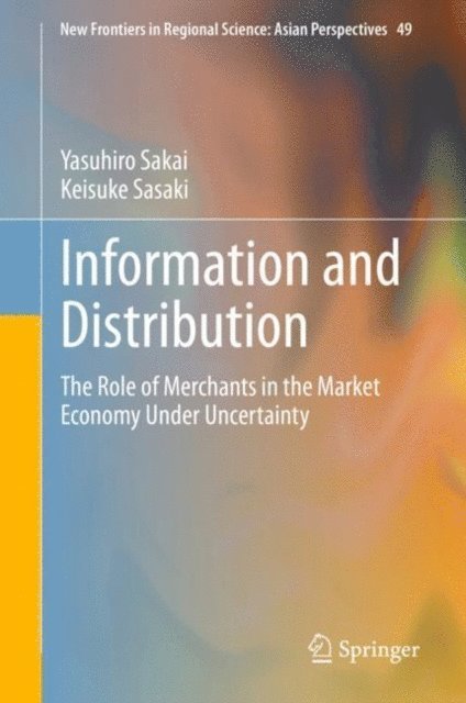 Keisuke Sasaki, Yasuhiro Sakai - Information and Distribution, E-bok. Tillgänglighet: Lägg i varukorg