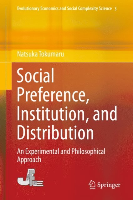 Natsuka Tokumaru - Social Preference, Institution, and Distribution, E-bok