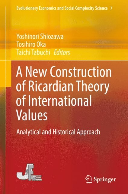 Taichi Tabuchi, Tosihiro Oka, Yoshinori Shiozawa - New Construction of Ricardian Theory of International Values, E-bok