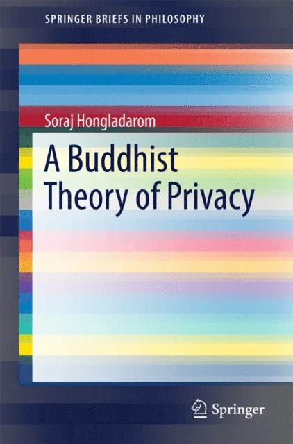 Soraj Hongladarom - Buddhist Theory of Privacy, E-bok