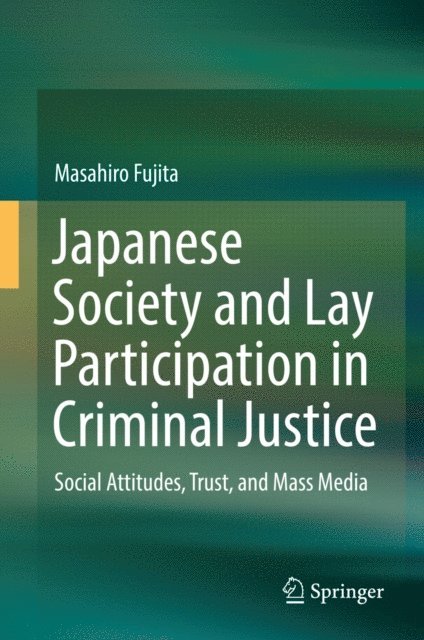 Masahiro Fujita - Japanese Society and Lay Participation in Criminal Justice, E-bok