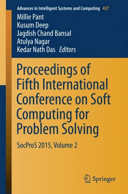 Kedar Nath Das, Atulya Nagar, Jagdish Chand Bansal, Kusum Deep, Millie Pant - Proceedings of Fifth International Conference on Soft Computing for Problem Solving, E-bok