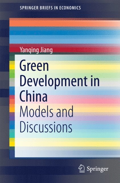 Yanqing Jiang - Green Development in China, E-bok