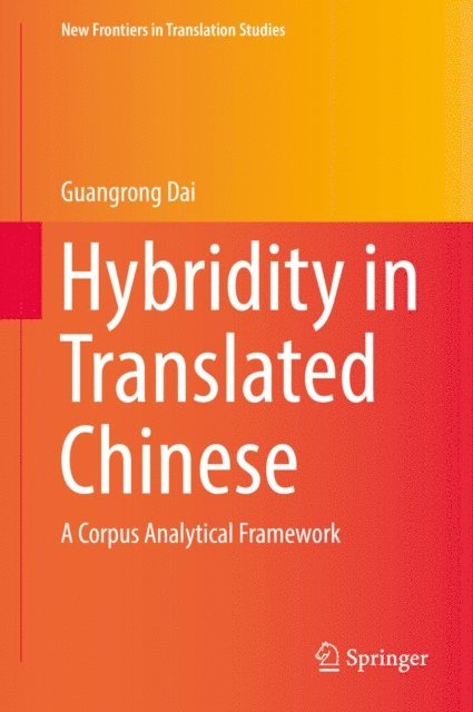 Guangrong Dai - Hybridity in Translated Chinese, E-bok