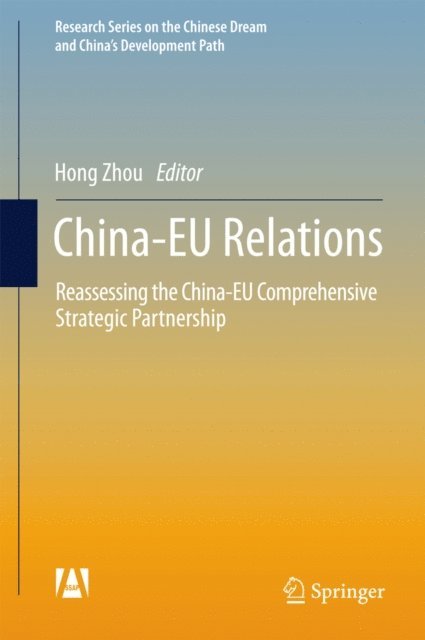 Hong Zhou - China-EU Relations, E-bok