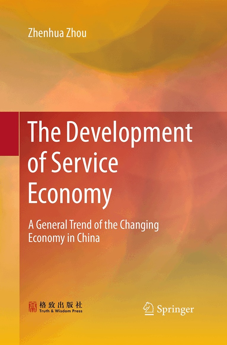 Zhenhua Zhou - Development of Service Economy, Häftad. Tillgänglighet: Lägg i varukorg