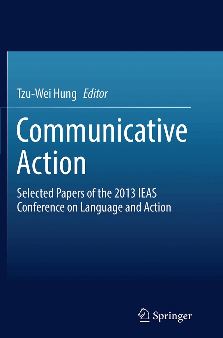 Tzu-Wei Hung - Communicative Action, Häftad. Tillgänglighet: Lägg i varukorg