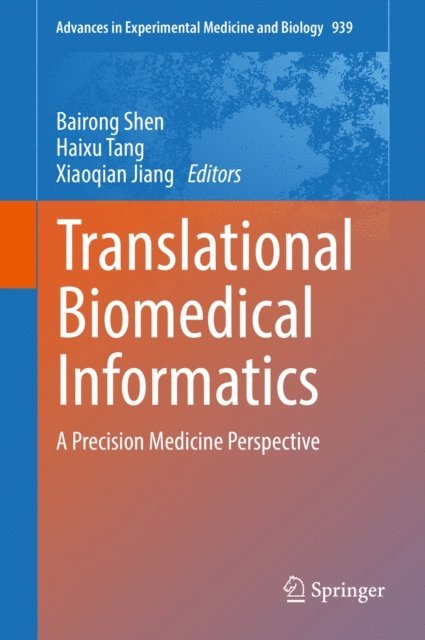 Xiaoqian Jiang, Haixu Tang, Bairong Shen - Translational Biomedical Informatics, E-bok