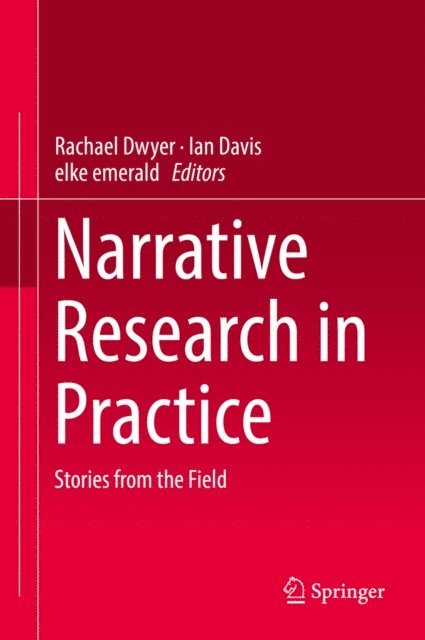 elke emerald, Ian Davis, Rachael Dwyer - Narrative Research in Practice, E-bok