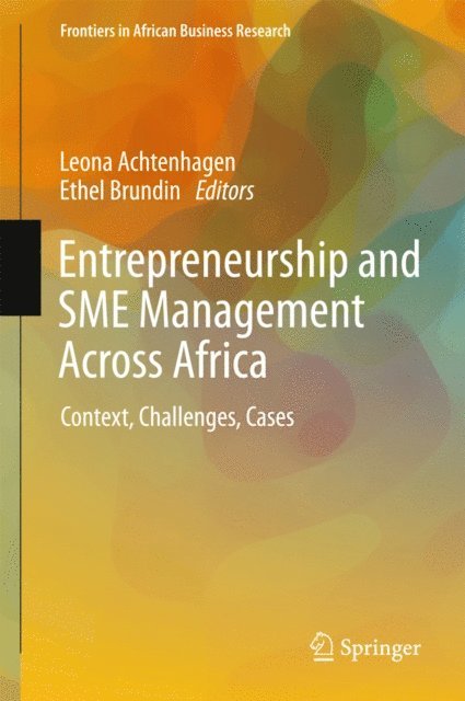 Ethel Brundin, Leona Achtenhagen - Entrepreneurship and SME Management Across Africa, E-bok