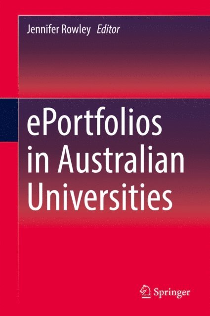 Jennifer Rowley - ePortfolios in Australian Universities, E-bok
