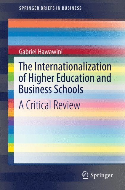 Gabriel Hawawini - Internationalization of Higher Education and Business Schools, E-bok