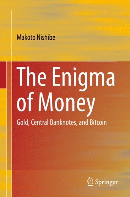 Makoto Nishibe - Enigma of Money, E-bok
