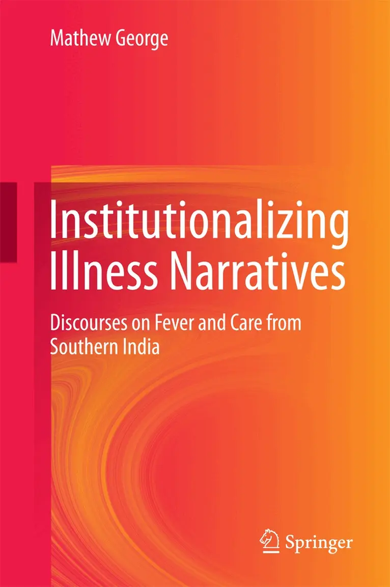 Mathew George - Institutionalizing Illness Narratives, Inbunden. Tillgänglighet: Lägg i varukorg