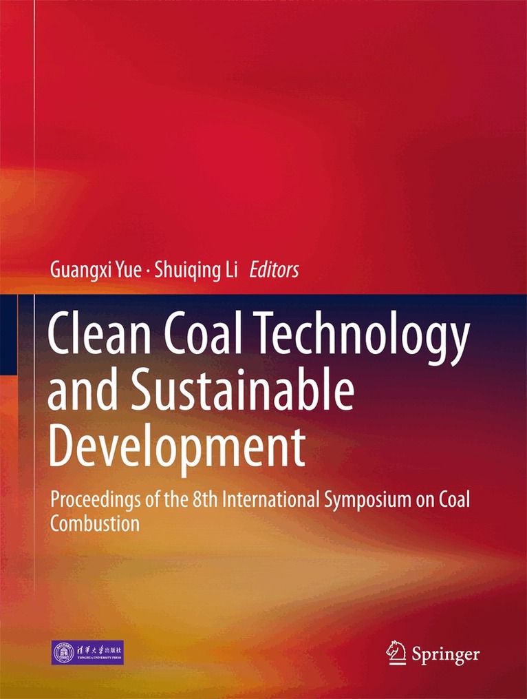 Guangxi Yue, Shuiqing Li - Clean Coal Technology and Sustainable Development, Inbunden