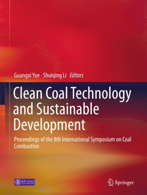 Shuiqing Li, Guangxi Yue - Clean Coal Technology and Sustainable Development, E-bok