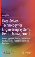 Data-Driven Technology for Engineering Systems Health Management