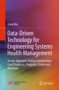 Data-Driven Technology for Engineering Systems Health Management