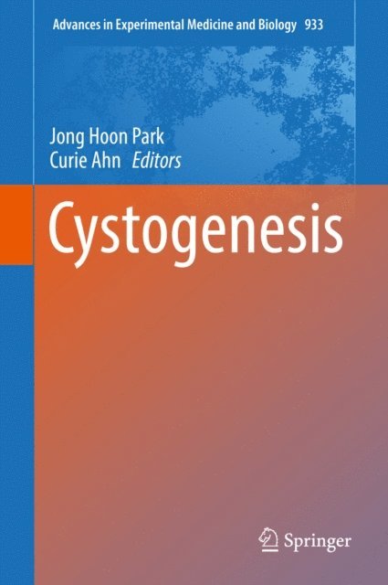 Curie Ahn, Jong Hoon Park - Cystogenesis, E-bok. Tillgänglighet: Lägg i varukorg