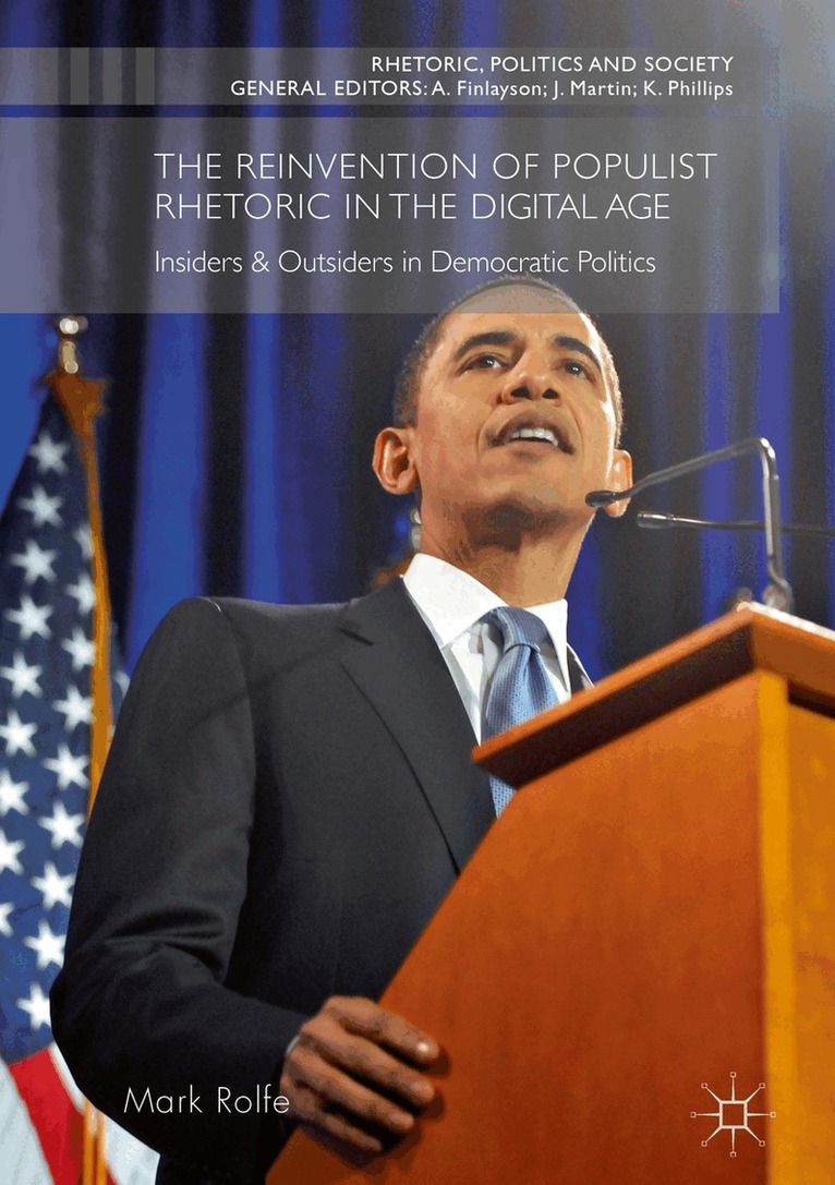 Mark Rolfe - Reinvention of Populist Rhetoric in The Digital Age, Inbunden