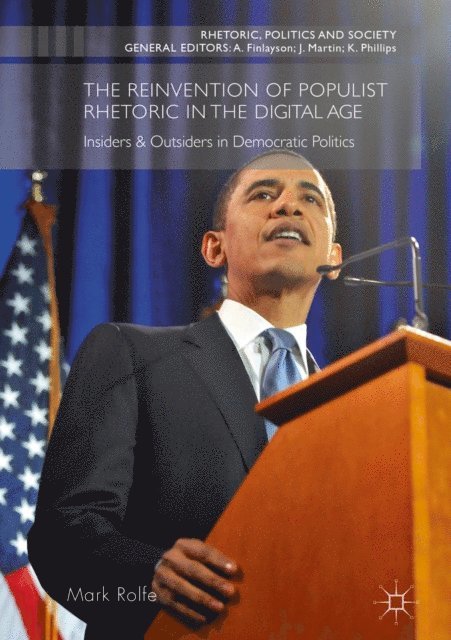 Mark Rolfe - Reinvention of Populist Rhetoric in The Digital Age, E-bok