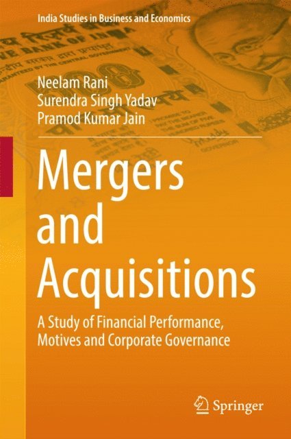 Pramod Kumar Jain, Surendra Singh Yadav, Neelam Rani - Mergers and Acquisitions, E-bok