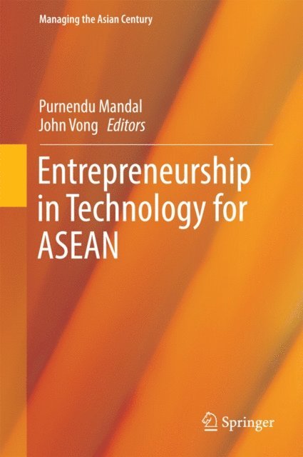 John Vong, Purnendu Mandal - Entrepreneurship in Technology for ASEAN, E-bok