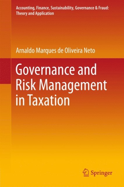 Arnaldo Marques de Oliveira Neto - Governance and Risk Management in Taxation, E-bok