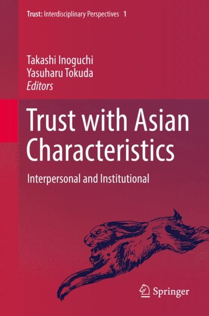 Yasuharu Tokuda, Takashi Inoguchi - Trust with Asian Characteristics, E-bok