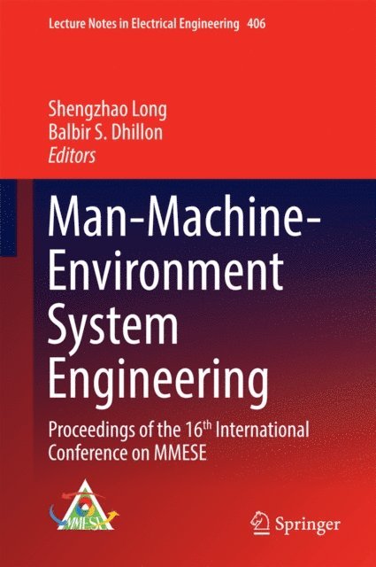 Balbir S. Dhillon, Shengzhao Long - Man-Machine-Environment System Engineering, E-bok
