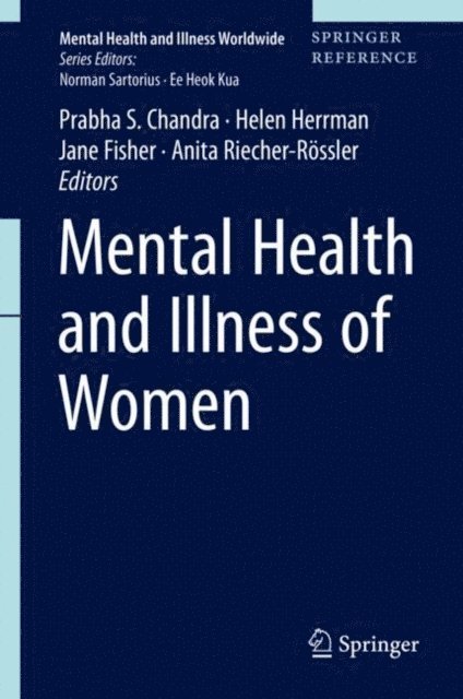 Anita Riecher-Rossler, Jane Fisher, Helen Herrman, Prabha S. Chandra - Mental Health and Illness of Women, E-bok