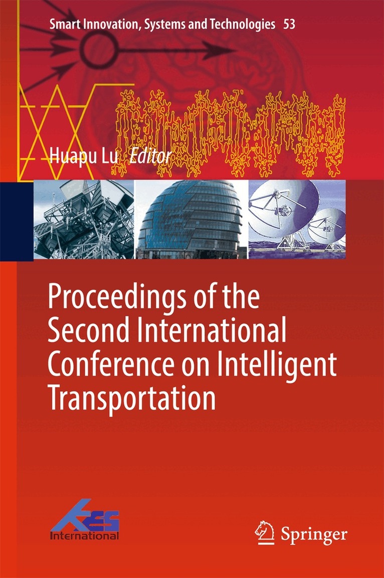 Huapu Lu - Proceedings of the Second International Conference on Intelligent Transportation, Inbunden. Tillgänglighet: Lägg i varukorg