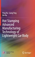 Hot Stamping Advanced Manufacturing Technology of Lightweight Car Body
