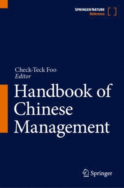Check-Teck Foo - Handbook of Chinese Management, E-bok