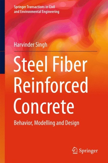 Harvinder Singh - Steel Fiber Reinforced Concrete, E-bok