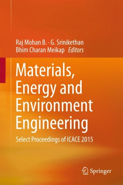 Bhim Charan Meikap, G. Srinikethan, Raj Mohan B. - Materials, Energy and Environment Engineering, E-bok