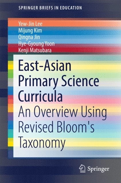 Kenji Matsubara, Hye-Gyoung Yoon, Qingna Jin, Mijung Kim, Yew-Jin Lee - East-Asian Primary Science Curricula, E-bok