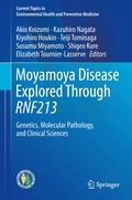 Moyamoya Disease Explored Through RNF213