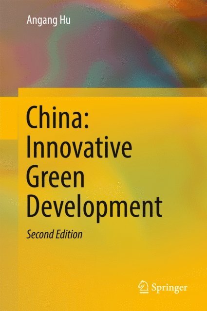 Angang Hu - China: Innovative Green Development, E-bok