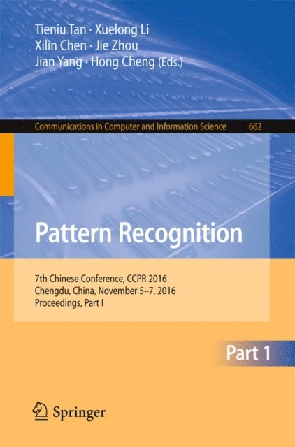 Hong Cheng, Jian Yang, Jie Zhou, Xilin Chen, Xuelong Li, Tieniu Tan - Pattern Recognition, E-bok
