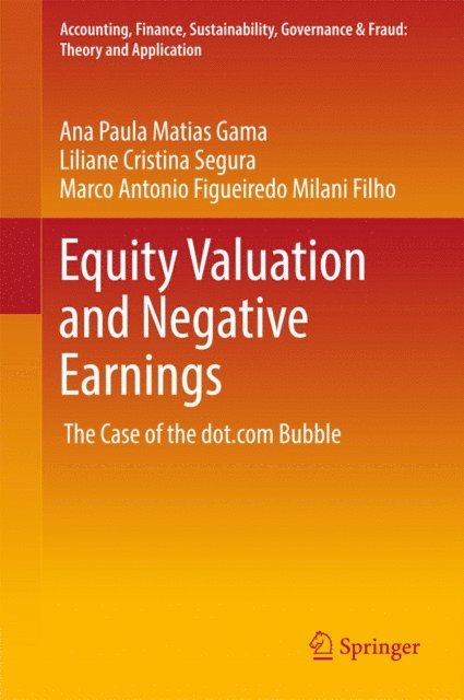 Marco Antonio Figueiredo Milani Filho, Liliane Cristina Segura, Ana Paula Matias Gama - Equity Valuation and Negative Earnings, E-bok