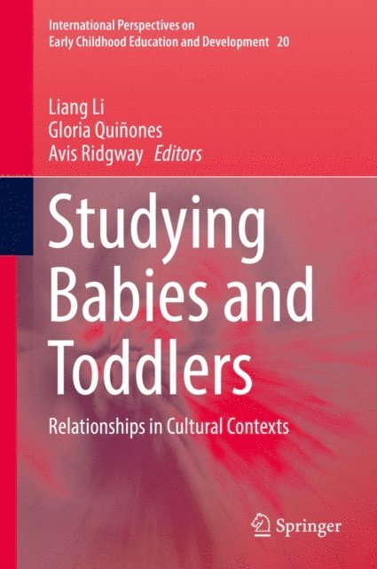 Avis Ridgway, Gloria Quinones, Liang Li - Studying Babies and Toddlers, E-bok