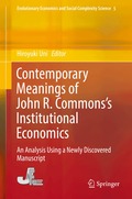 Contemporary Meanings of John R. Commons's Institutional Economics